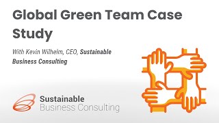 Global Green Team Case Study