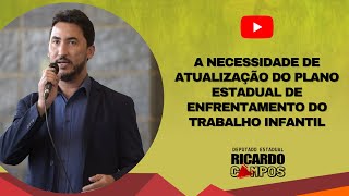 Ricardo Campos: Combate ao Trabalho Infantil!