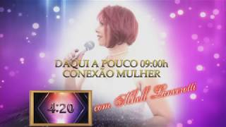 Conexao Mulher 29 06 2018