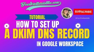 Tutorial: How to set up a DKIM DNS Record in Google Workspace & Cloudflare 2024