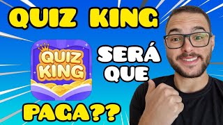 QUIZ KING PAGA MESMO? QUIZ KING É CONFIÁVEL? APLICATIVO QUIZ KING PAGA MESMO?