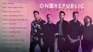 OneRepublic Best Songs Ever - OneRepublic Greatest Hits - OneRepublic Full ALbum