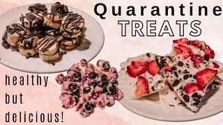 Healthy quarantine treats!