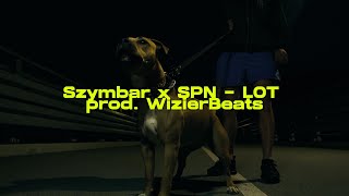 Szymbar x SPN - LOT prod.WIZIER