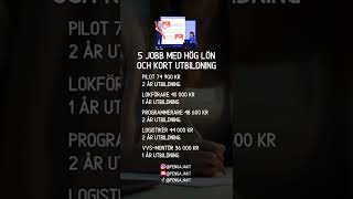 5 jobb med hög lön och kort utbildning!