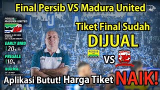 Tiket Final Persib vs Madura Sudah di Jual! Harga Tiket Naik! Aplikasi Butut!