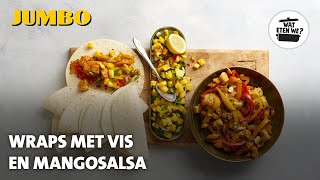 Wat eten we? Wraps met vis en mangosalsa