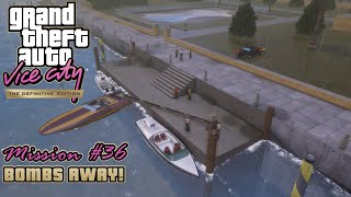 GTA Vice City: Definitive Edition - Mission #36 - Bombs Away! (PC)