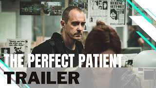 The Perfect Patient | Officiële trailer