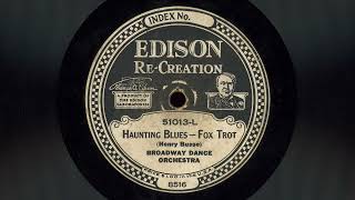 "Haunting Blues" - Broadway Dance Orchestra (1922)