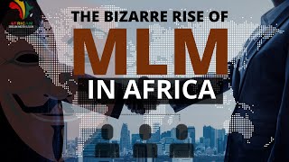 Multilevel Marketing in Africa | The Lies of Financial Freedom hiding Behind Pyramid Schemes.