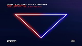 Kostya Outta, Alex Stalwart - New Dimension (Dmitry Molosh Remix)