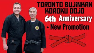 Toronto Bujinkan Koroku Dojo 6th Anniversary + New Promotion