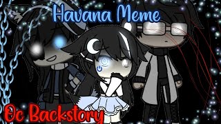 Havana Meme||Oc backstory||Gacha life Indonesia 🗿|| Copyrek :'v💢