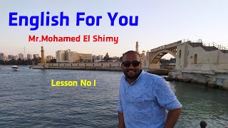 Mr.Mohamed El Shimy _Lesson#1