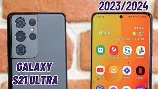 Samsung Galaxy S21 Ultra 5G Review and Updates 2023/2024