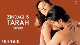 Zindagi Iss Tarah (Lyric Video) Emraan Hashmi | Mallika Sherawat | Murder Movie | Anuradha Paudwal