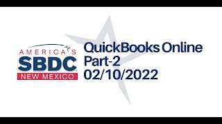 QuickBooks Online WEBINAR Part 2 2022 02 10