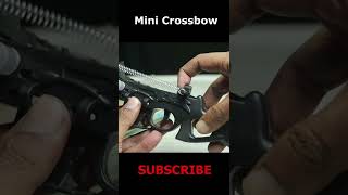 Mini Crossbow