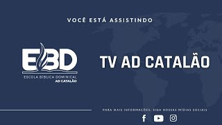 Escola Bublíca Dominical | AD Catalão | 10-12-2023