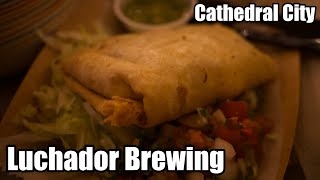 Luchador Brewing | Cathedral City | Next Bite