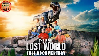 THE REAL LOST WORLD Full Film - Adventure Documentary