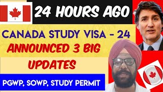 Canada Study Visa 2025। 3 Major Changes । In Capping । PGWP। Spouse Visa। Update Today।