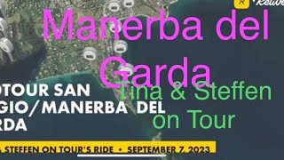 Gardasee /Radtour San Biagio/ Manerba del Garda/ Tina & Steffen on Tour