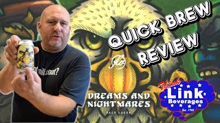 Quick Brew Review - Free Will's Dreams & Nightmares Pale Lager