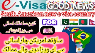 New e visa country for pakistani/indian's/south America e visa country's/ easy visa country's