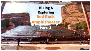 Part 3: Hiking & Exploring Red Rock Park and Amphitheater