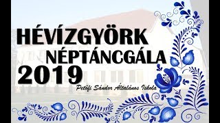 Hévízgyörk - Néptáncgála - 2019