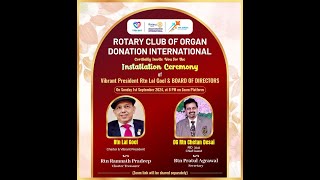 INSTALLATION CEREMONY of Rtn LAL GOEL AS VIBRANT PRESIDENT