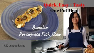 Slow Cooker Portuguese Fish Stew (Bacalao) Recipe