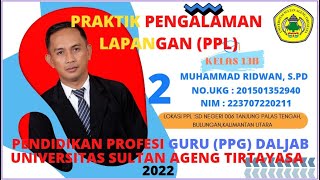 PRAKTIK PENGALAMAN LAPANGAN (PPL) 2 PPG DALJAB UNTIRTA 2022_Muhammad Ridwan