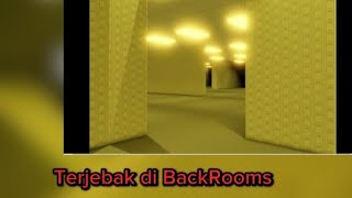 Terjebak di BackRooms kok bisaaa ??? jalan keluarnya susah di temukan ???? #fypyoutube