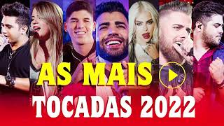 Sertanejo 2022 || Top Sertanejo 2022 Mais Tocadas || As Melhores Musicas Sertanejas 2022 HD