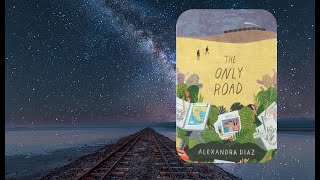 The Only Road by Alexandra Diaz - Chapter 5