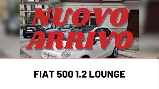 FIAT 500 1.2 LOUNGE