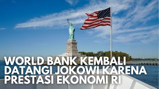 WOW!  World Bank Sampai Datangi Presiden Jokowi, Karena Prestasi Ekonomi Indonesia