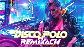 SKŁADANKA DISCO POLO MIX ★ SKŁADANKA DISCO POLO MIX ★  MEGA HITY 2024