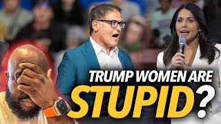 "Women That Support Trump Are Stupid..." Kamala Harris Supporter Mark Cuban Goes Bananas On Ladies