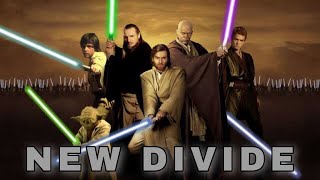 Star wars | Jedi tribute | New Divide