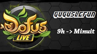 [Guguslefun] Annonce Live Dofus 15h Non Stop - Dimanche 5 avril