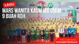 Paduan Suara WKI GMIM Kanaan Pinabetengan (Lagu : MARS WKI GMIM & 9 BUAH ROH) @tetengkoren