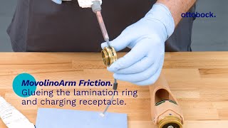 MovolinoArm Friction - Glueing the lamination ring and charging receptacle | Ottobock Professionals