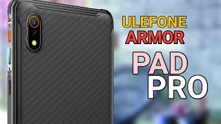 Ulefone Armor Pad Pro - Nice Rugged Tablet!