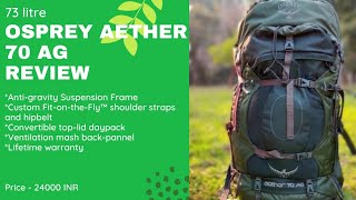 OSPREY AETHER 70 AG  BACKPACK REVIEW  || Anti-gravity Frame