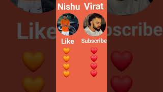 #Nishu🧡#virat❤#subscribe #viralvideo #viralshorts#subscribe