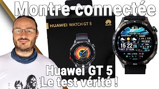 Montre connectée Huawei GT 5 : Le test vérité - Test Avis Review Présentation